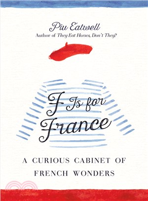 F Is for France ─ A Curious Cabinet of French Wonders
