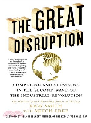 The Great Disruption ─ Competing and Surviving in the Second Wave of the Industrial Revolution