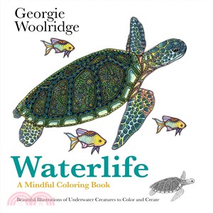 Waterlife Adult Coloring Book ─ A Mindful Coloring Book Containing Astounding Illustrations from Beneath the Waves