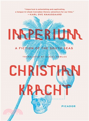 Imperium ─ A Fiction of the South Seas