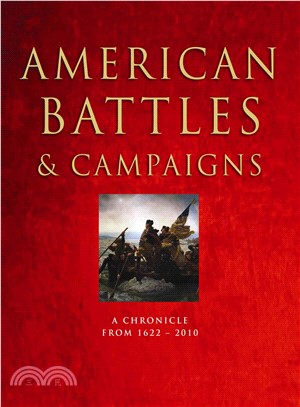 American Battles & Campaigns ─ A Chronicle from 1622-Present