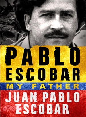 Pablo Escobar ─ My Father