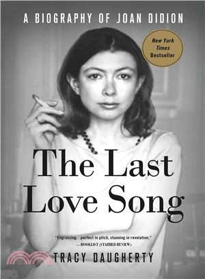 The Last Love Song ─ A Biography of Joan Didion