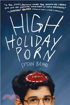 High Holiday Porn ─ A Memoir