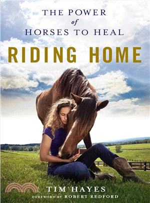 Riding Home ─ The Power of Horses to Heal