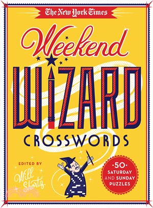 The New York Times Weekend Wizard Crosswords ─ 50 Saturday and Sunday Puzzles