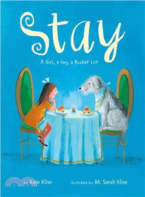 Stay :a girl, a dog, a bucket list /