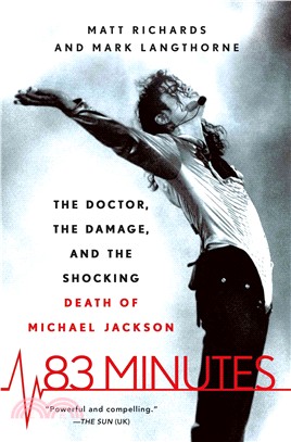 83 Minutes ─ The Doctor, the Damage, and the Shocking Death of Michael Jackson
