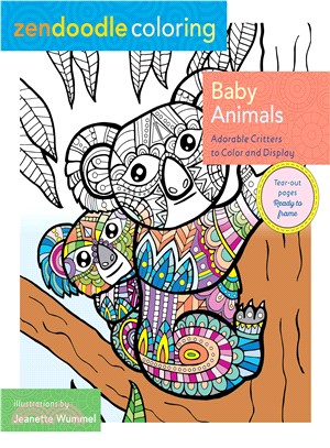 Zendoodle Coloring Baby Animals ─ Adorable Critters to Color and Display