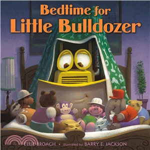 Bedtime for Little Bulldozer