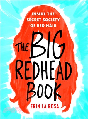 The Big Redhead Book ─ Inside the Secret Society of Red Hair