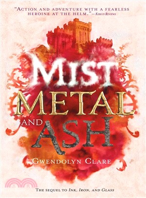 Mist, Metal, and Ash