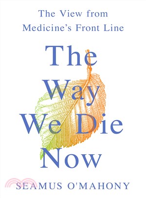 The way we die now /