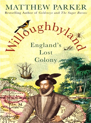 Willoughbyland ─ England's Lost Colony
