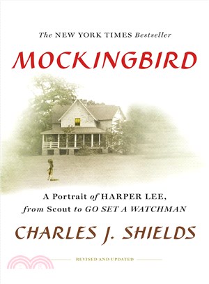 Mockingbird ─ A Portrait of Harper Lee From Scout to Go Set a Watchman