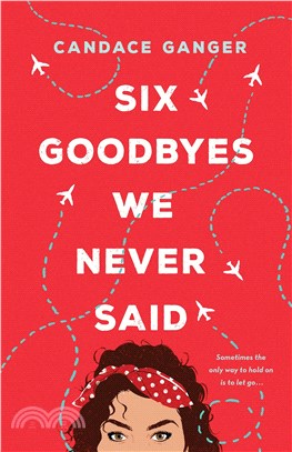 Six Goodbyes We Never Said