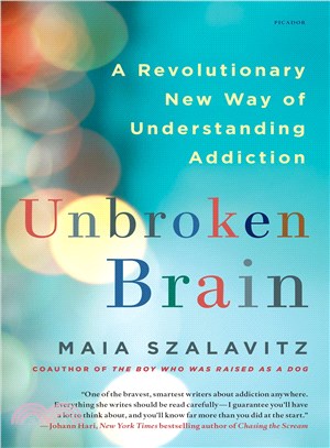 Unbroken brain :a revolutionary new way of understanding addiction /
