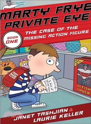 Marty Frye, Private Eye ─ The Case of the Missing Action Figure & Other Mysteries