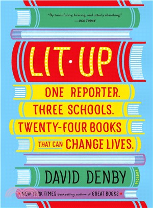 Lit Up ─ One Reporter, Three Schools, Twenty-Four Books That Can Change Lives