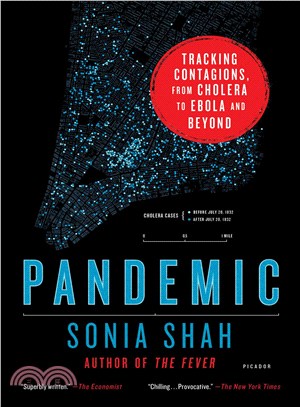 Pandemic :tracking contagions, from cholera to ebola and beyond /