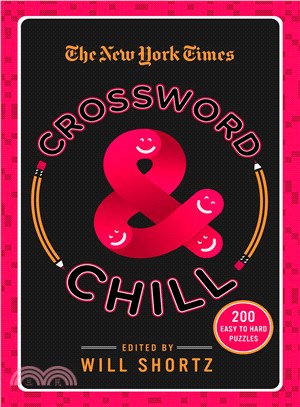 The New York Times Crossword & Chill ─ 200 Easy to Hard Puzzles