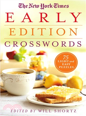 The New York Times Early Edition Crosswords ─ 75 Light and Easy Puzzles