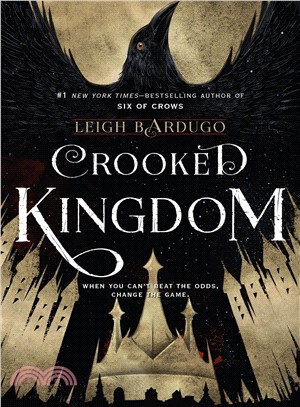 Crooked Kingdom : A Sequel to Six of Crows