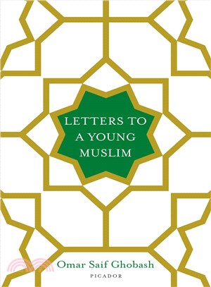 Letters to a young Muslim /