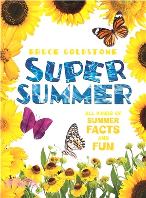 Super Summer ― All Kinds of Summer Facts and Fun