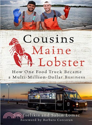Cousins Maine Lobster ─ How One Food Truck Became a Multimillion-dollar Business