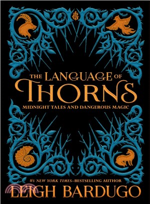 The Language of Thorns ─ Midnight Tales and Dangerous Magic (精裝本)
