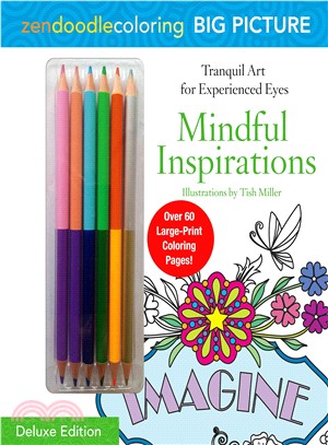 Zendoodle Coloring Big Picture Mindful Inspirations ─ Tranquil Art for Experienced Eyes