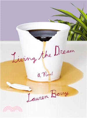 Living the dream :a novel /
