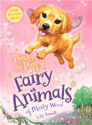 Penny the Puppy ─ Fairy Animals of Misty Wood