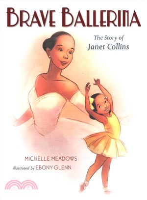 Brave Ballerina ― The Story of Janet Collins