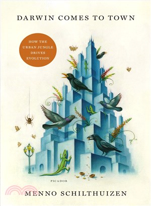 Darwin comes to town :how the urban jungle drives evolution /