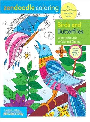 Birds and Butterflies ─ Delicate Beauties to Color and Display