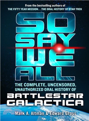 So say we all :the complete,...