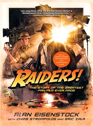 Raiders! ― The Story of the Greatest Fan Film Ever Made