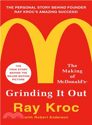 Grinding It Out ─ The Making of McDonald's