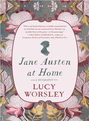 Jane Austen at home :a biogr...