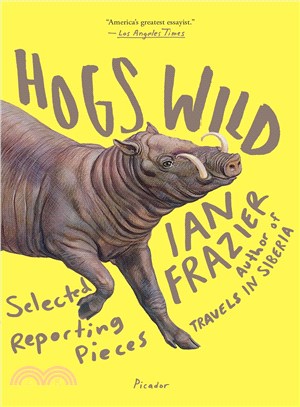 Hogs Wild :Selected Reportin...