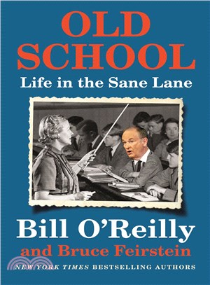 Old School :life in the sane lane /