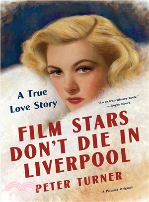 Film Stars Don't Die in Liverpool ─ A True Love Story