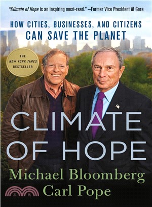 Climate of hope :how cities, businesses, and citizens can save the planet /