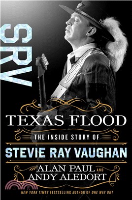 Texas Flood ― The Inside Story of Stevie Ray Vaughan