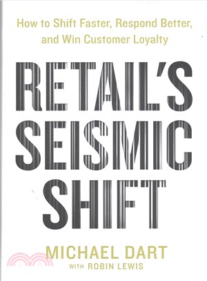 Retail's Seismic Shift ─ How to Shift Faster, Respond Better, and Win Customer Loyalty