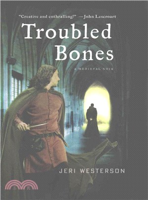 Troubled Bones ― A Medieval Noir