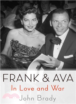 Frank & Ava ─ In Love and War