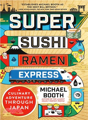 Super Sushi Ramen Express ─ One Family's Journey Through the Belly of Japan